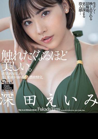 Mosaic DASD-785 Dense Sexual Intercourse Where Sweat And Love Juice Dripping From Desire. High-Quality Edition Eimi Fukada (Blu-ray Disc)